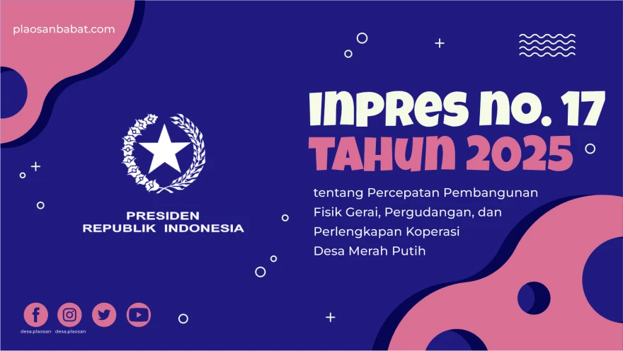 Inpres Nomor 17 Tahun 2025 tentang Percepatan Pembangunan Fisik Gerai, Pergudangan dan Perlengkapan Koperasi Desa/Kelurahan Merah Putih